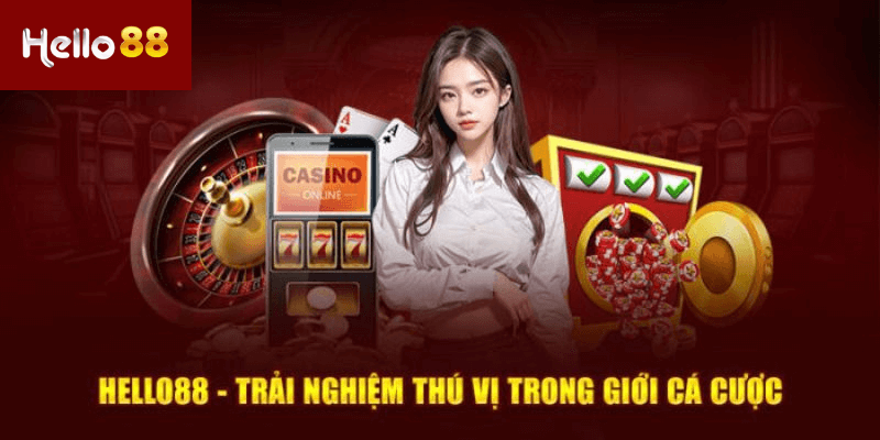 Nhà cái Hello88 mang đến những trải nghiệm thú vị trong cá cược